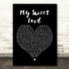 George Harrison My Sweet Lord Black Heart Song Lyric Quote Print