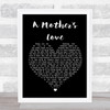 Jim Brickman A Mother's Love Black Heart Song Lyric Quote Print