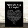 Lionel Richie All Night Long (All Night) Black Heart Song Lyric Quote Print