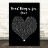 Meat Loaf Dead Ringer for Love Black Heart Song Lyric Quote Print