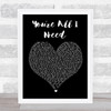 Method Man You're All I Need Black Heart Song Lyric Quote Print