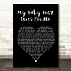 Nina Simone My Baby Just Cares For Me Black Heart Song Lyric Quote Print
