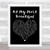 R E M At My Most Beautiful Black Heart Song Lyric Quote Print