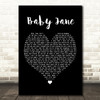 Rod Stewart Baby Jane Black Heart Song Lyric Quote Print