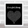 Take That Everlasting Black Heart Song Lyric Quote Print