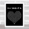 Thunder Love Walked In Black Heart Song Lyric Quote Print