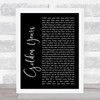 David Bowie Golden Years Black Script Song Lyric Quote Print