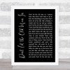 Toby Keith Don't Let the Old Man In Black Script Song Lyric Quote Print
