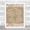 Buddy Holly True Love Ways Burlap & Lace Song Lyric Quote Print