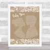 Elvis Presley Only You Burlap & Lace Song Lyric Quote Print
