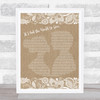 Grateful Dead If I Had The World To Give Burlap & Lace Song Lyric Quote Print