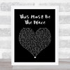 Talking Heads This Must Be The Place Black Heart Song Lyric Quote Print