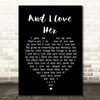 The Beatles And I Love Her Black Heart Song Lyric Quote Print