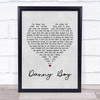 Celtic Woman Danny Boy Grey Heart Quote Song Lyric Print