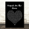 Thriving Ivory Angels On The Moon Black Heart Song Lyric Quote Print