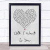 U2 All I Want Is You Grey Heart Quote Song Lyric Print
