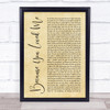 Celine Dione Because You Loved Me Rustic Script Song Lyric Quote Print