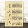 The Stone Roses Ten Storey Love Song Rustic Script Song Lyric Quote Print