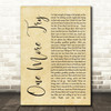 George Michael One More Try Rustic Script Song Lyric Quote Print