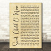 Guns N' Roses Sweet Child O' Mine Rustic Script Song Lyric Quote Print