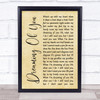 The Coral Dreaming Of You Rustic Script Song Lyric Quote Print