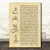 Shania Twain You're Still The One Rustic Script Song Lyric Quote Print