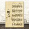 The Prodigy Breathe Rustic Script Song Lyric Quote Print
