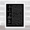 Whitney Houston I Will Always Love You Black Script Song Lyric Quote Print