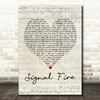 Snow Patrol Signal Fire Script Heart Song Lyric Quote Print