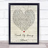 Tired Of Being Alone Al Green Script Heart Quote Song Lyric Print