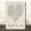 Count On Me Bruno Mars Script Heart Song Lyric Quote Print