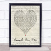 Count On Me Bruno Mars Script Heart Song Lyric Quote Print
