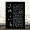 The Beatles Here Comes The Sun Black Script Song Lyric Quote Print
