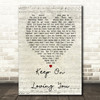Keep On Loving You REO Speedwagon Script Heart Song Lyric Quote Print