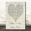 When I Was Your Man Bruno Mars Script Heart Song Lyric Quote Print