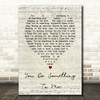 You Do Something To Me Paul Weller Script Heart Song Lyric Quote Print