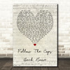 Placebo Follow The Cops Back Home Script Heart Song Lyric Quote Print
