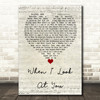 Miley Cyrus When I Look At You Script Heart Quote Song Lyric Print