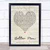 Paolo Nutini Better Man Script Heart Song Lyric Quote Print