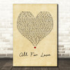 Bryan Adams All For Love Vintage Heart Quote Song Lyric Print