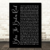 Rascal Flatts Bless The Broken Road Black Script Song Lyric Quote Print