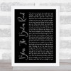 Rascal Flatts Bless The Broken Road Black Script Song Lyric Quote Print