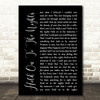 Richard Marx Hold On To The Nights Black Script Song Lyric Quote Print