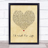 Take That I'd Wait For Life Vintage Heart Quote Song Lyric Print