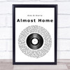 Alex & Sierra Almost Home Vinyl Record Song Lyric Quote Print