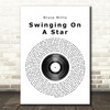 Bruce Willis Swinging On A Star Vinyl Record Song Lyric Quote Print