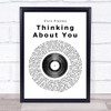 Elvis Presley Thinking About You Vinyl Record Song Lyric Quote Print
