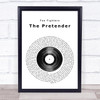 Foo Fighters The Pretender Vinyl Record Song Lyric Quote Print