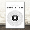 Jack Johnson Bubble Toes Vinyl Record Song Lyric Quote Print