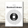 James Sometimes Vinyl Record Song Lyric Quote Print